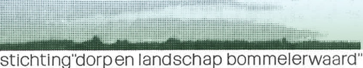 Dorp En Landschap Bommelerwaard Stichting