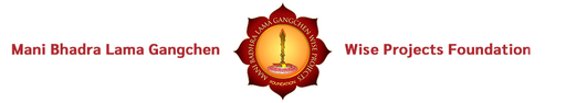 Stichting Mani Bhadra Lama Gangchen Wise Projects Foundation