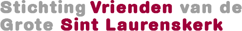 Stichting Vrienden Van De Grote Sint Laurenskerk